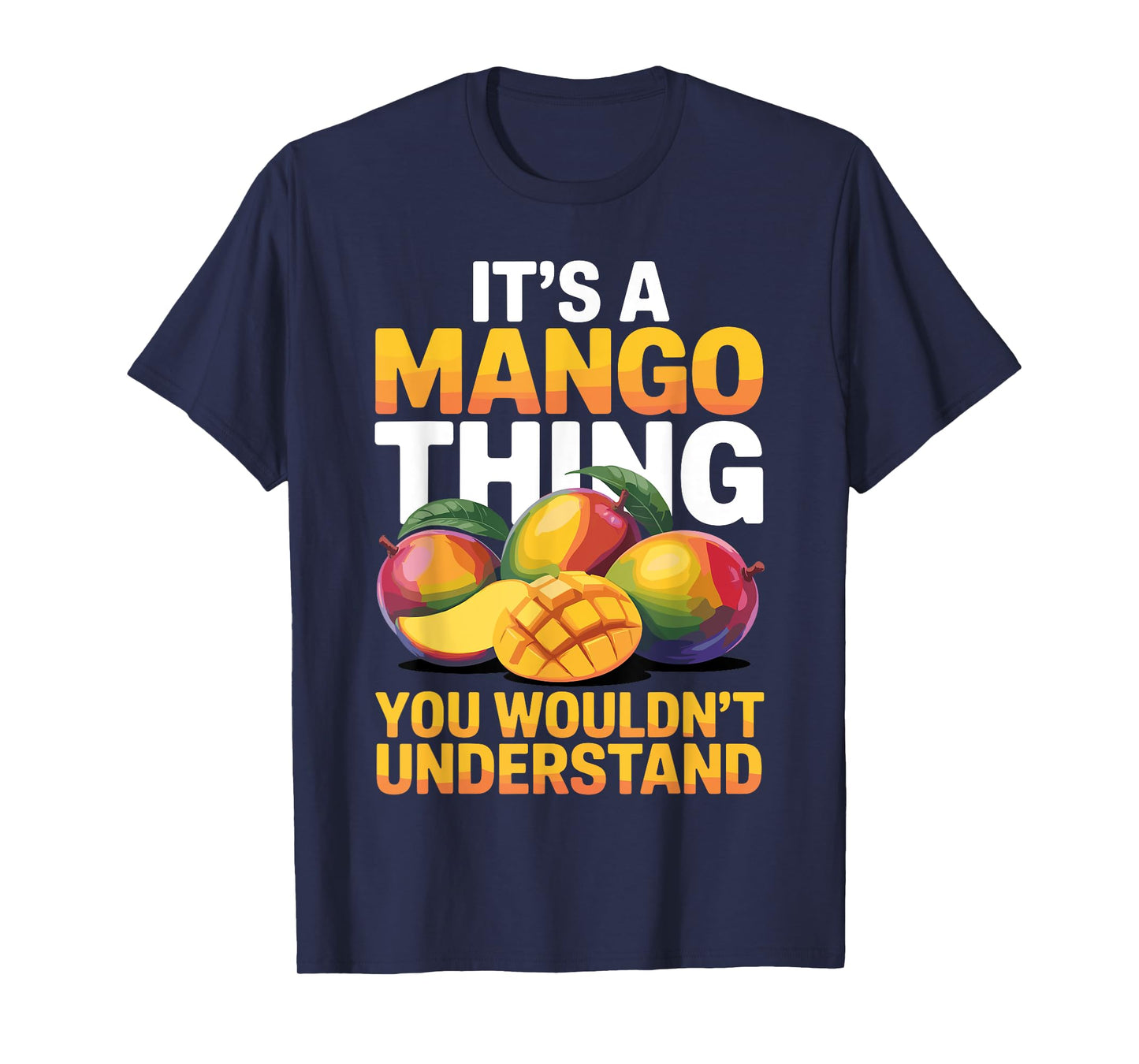 Mango Art for Men Women Vegetarian Mango Fruit Mango Lover T-Shirt
