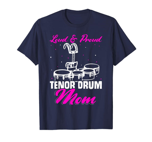 Tenor Drum Mom - Tenor Drum T-Shirt