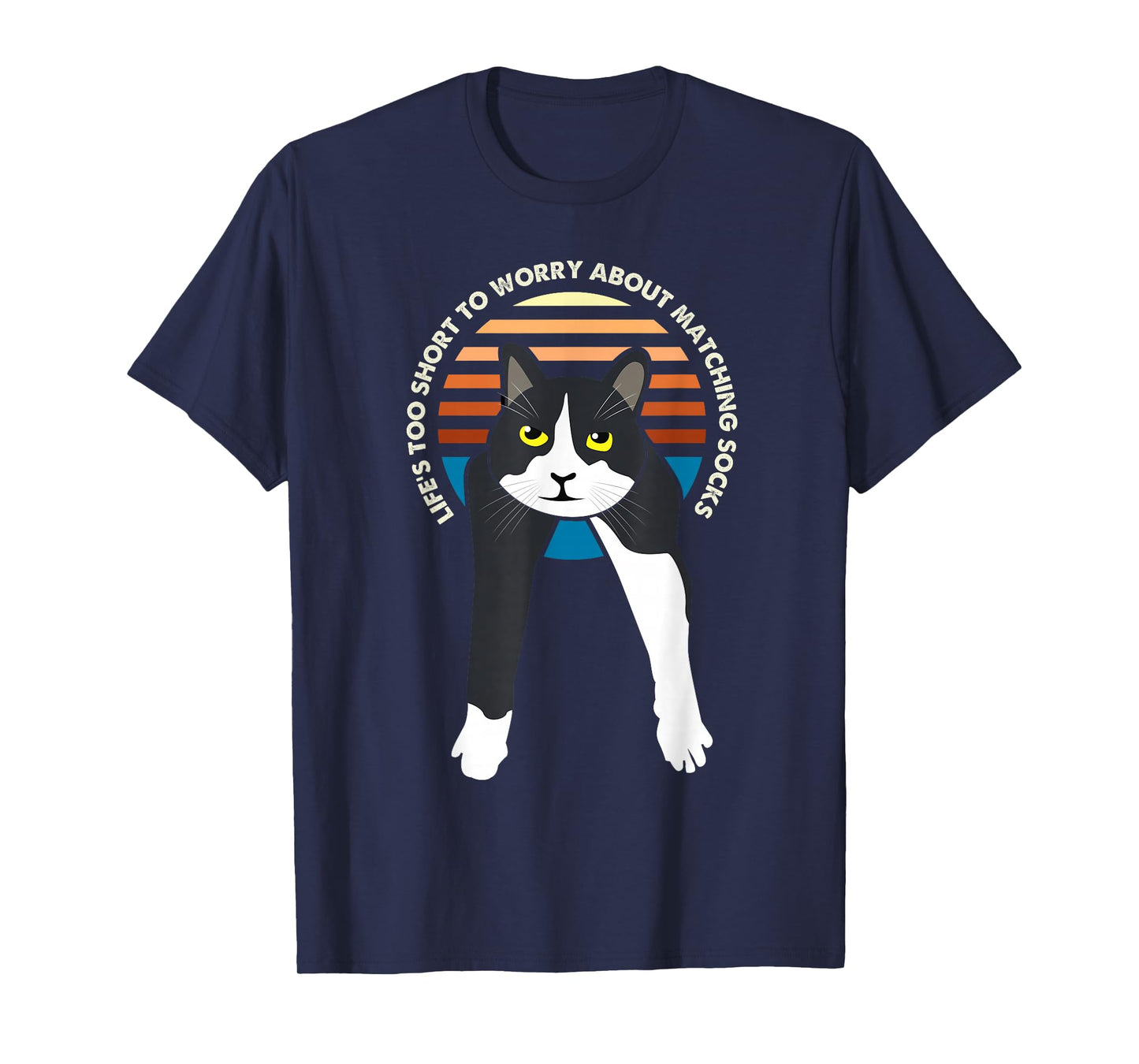 Tuxedo Cat Meme Funny Sayings Life's Too Short to Worry Gift T-Shirt