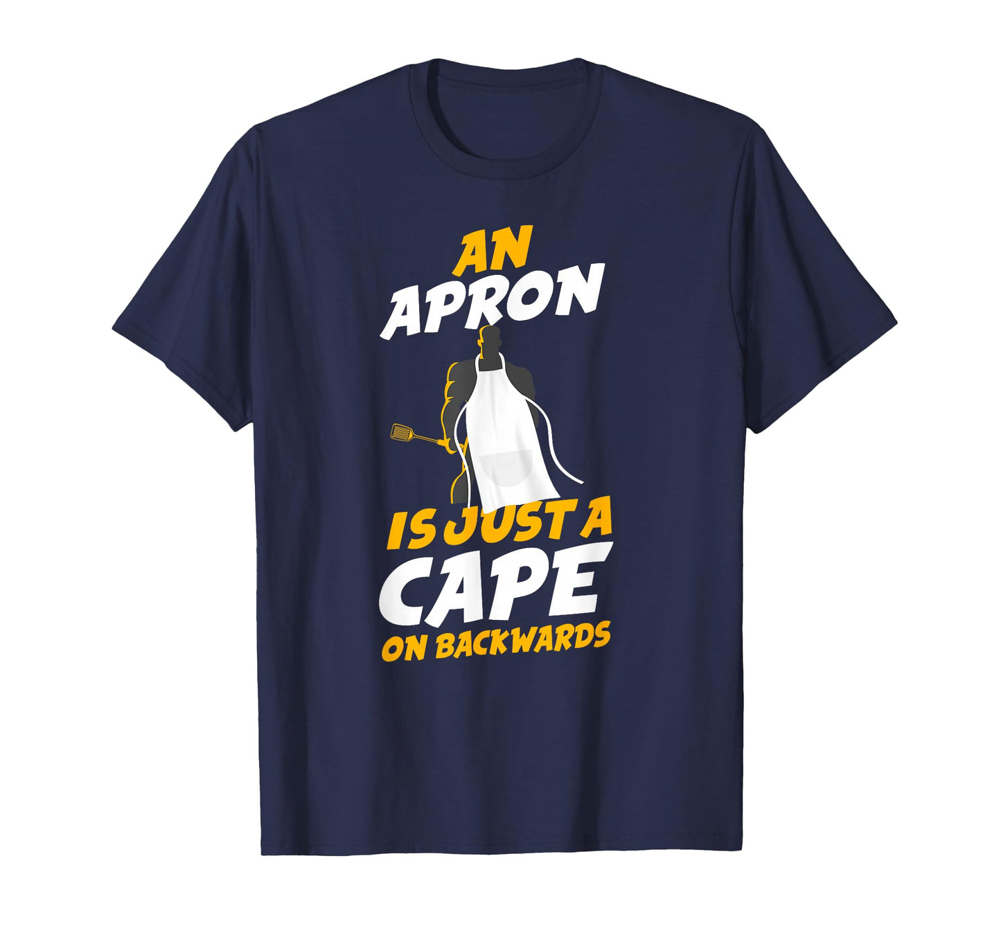 Cooking Cook Apron Superhero Kitchen Chef T-Shirt