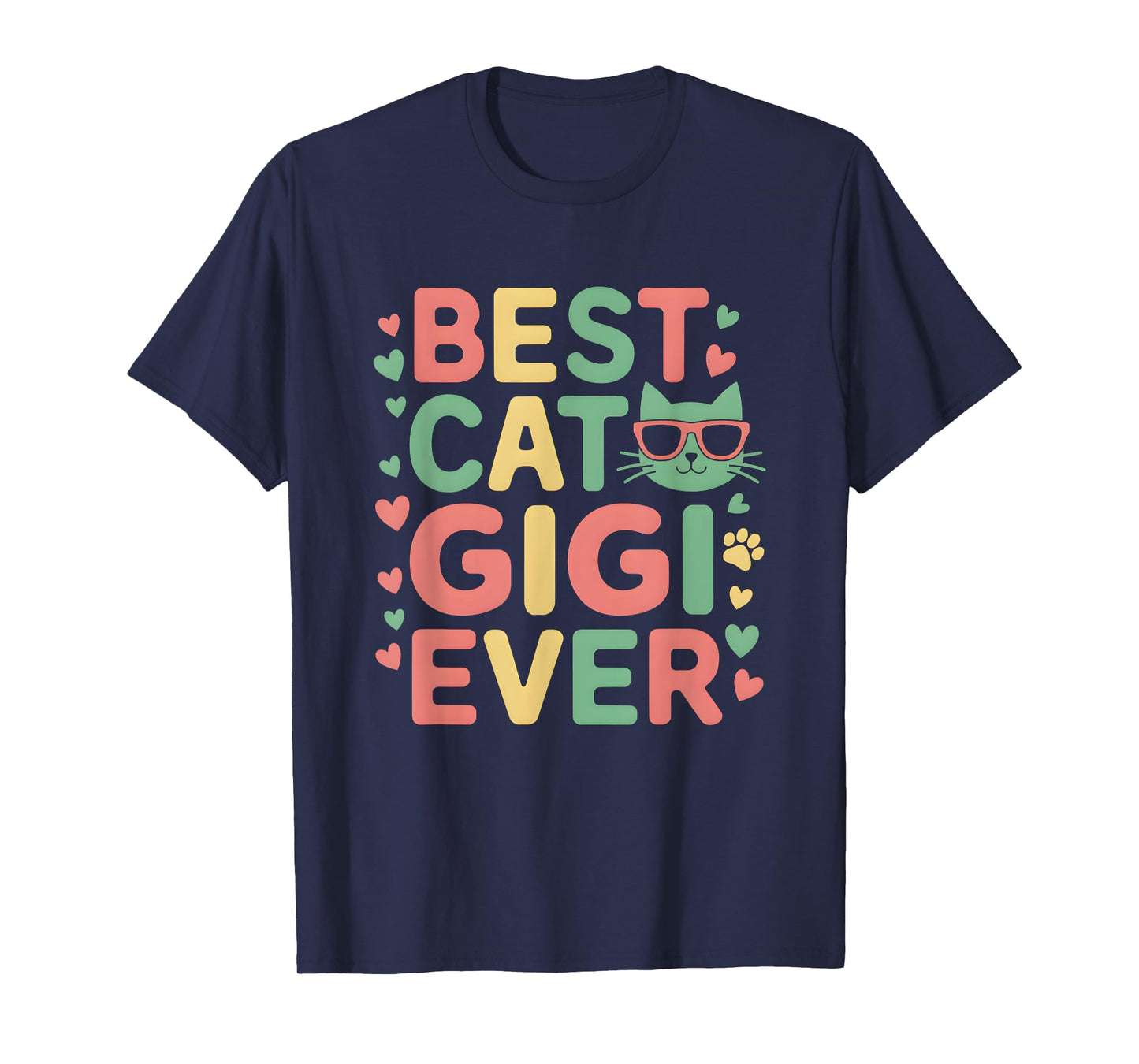 Best Cat Gigi Ever Cat Gigi Grandma Cat Lovers T-Shirt for Men Women Kids