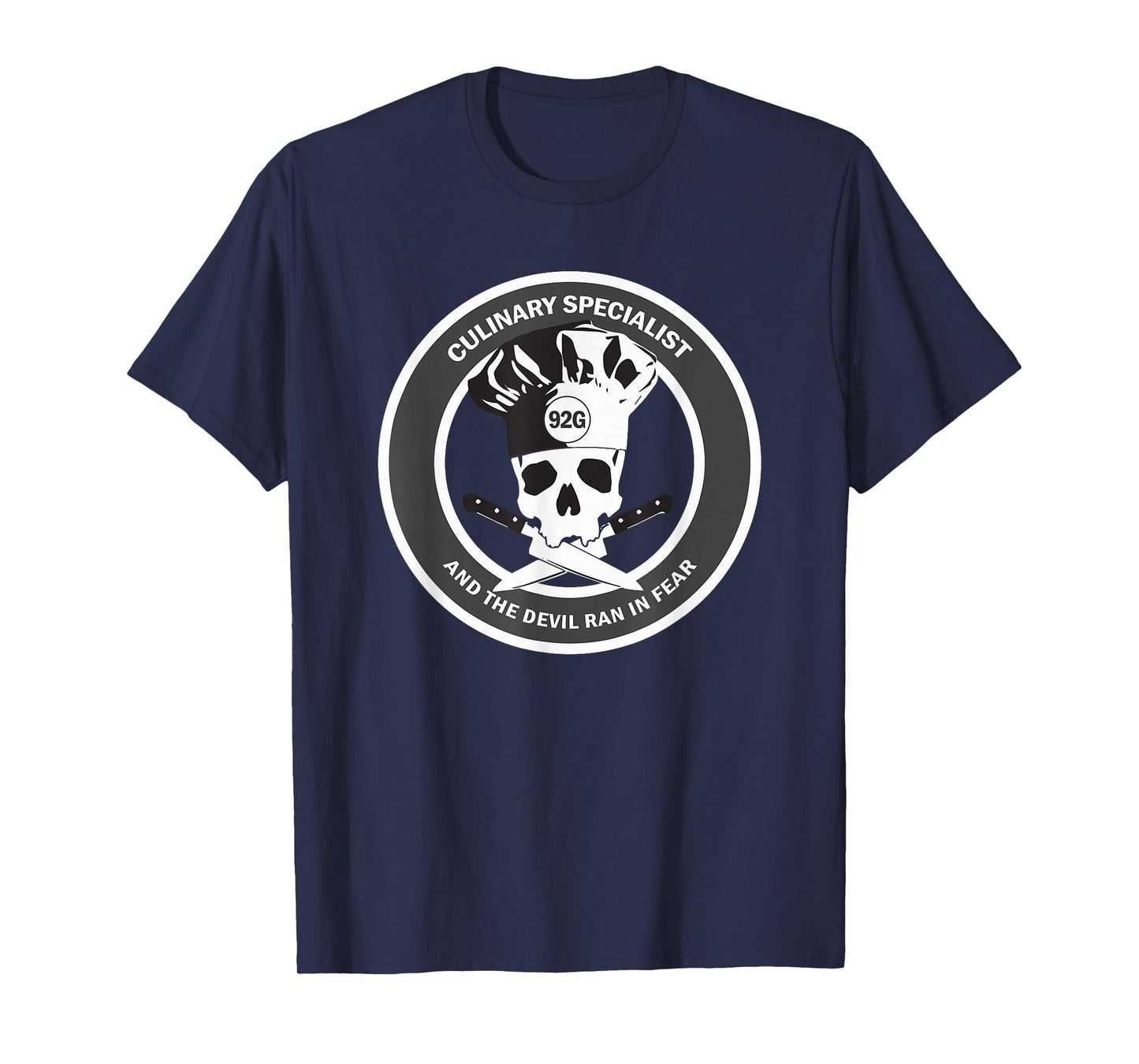 Culinary Specialist 92G | US ARMY T-Shirt Veteran Humor T-Shirt
