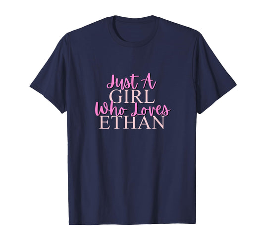 A Girl Who Loves Ethan Cute T-Shirt