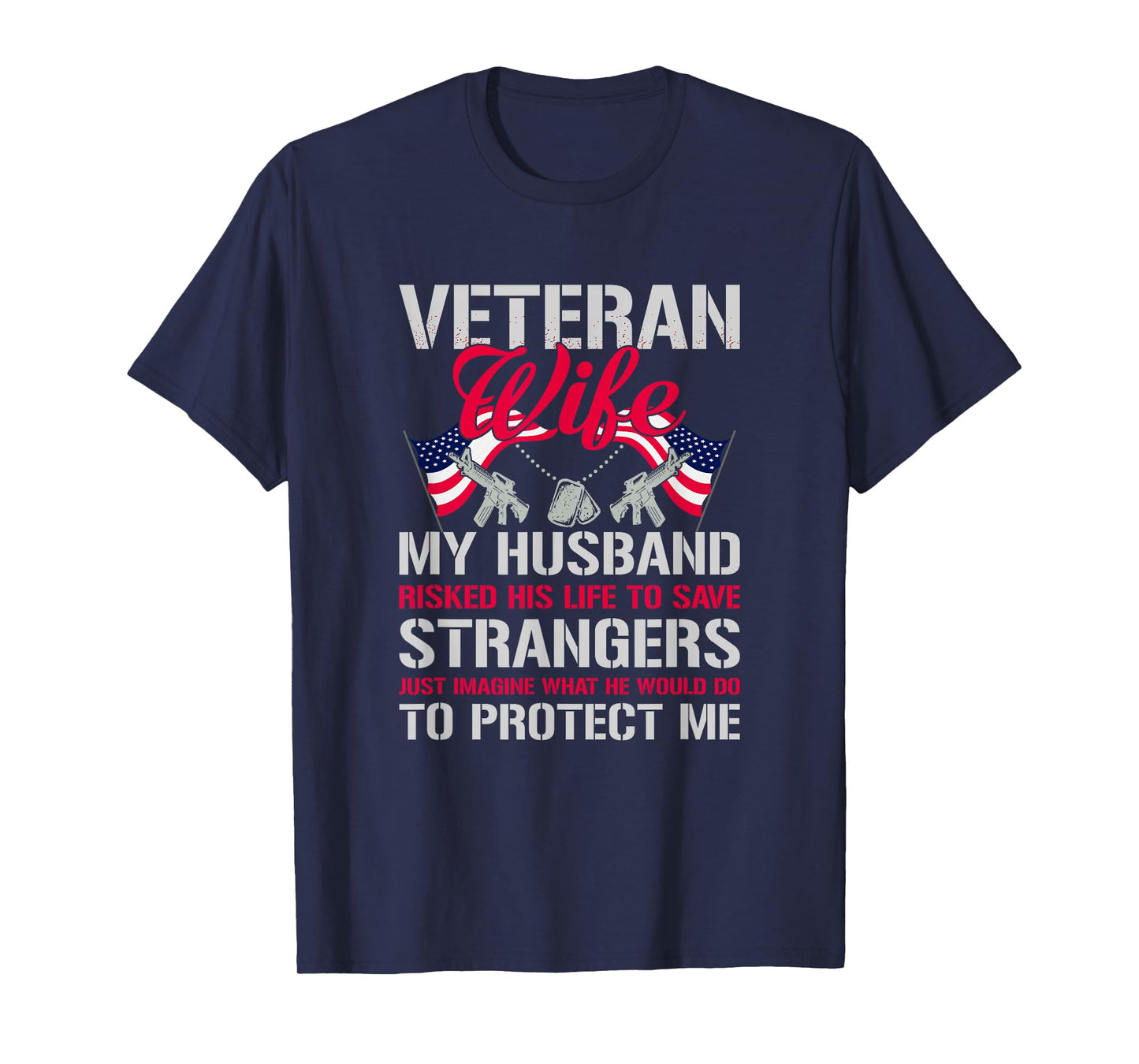 Veteran Wife USA Veterans Day US Army Veteran Mother's Day T-Shirt