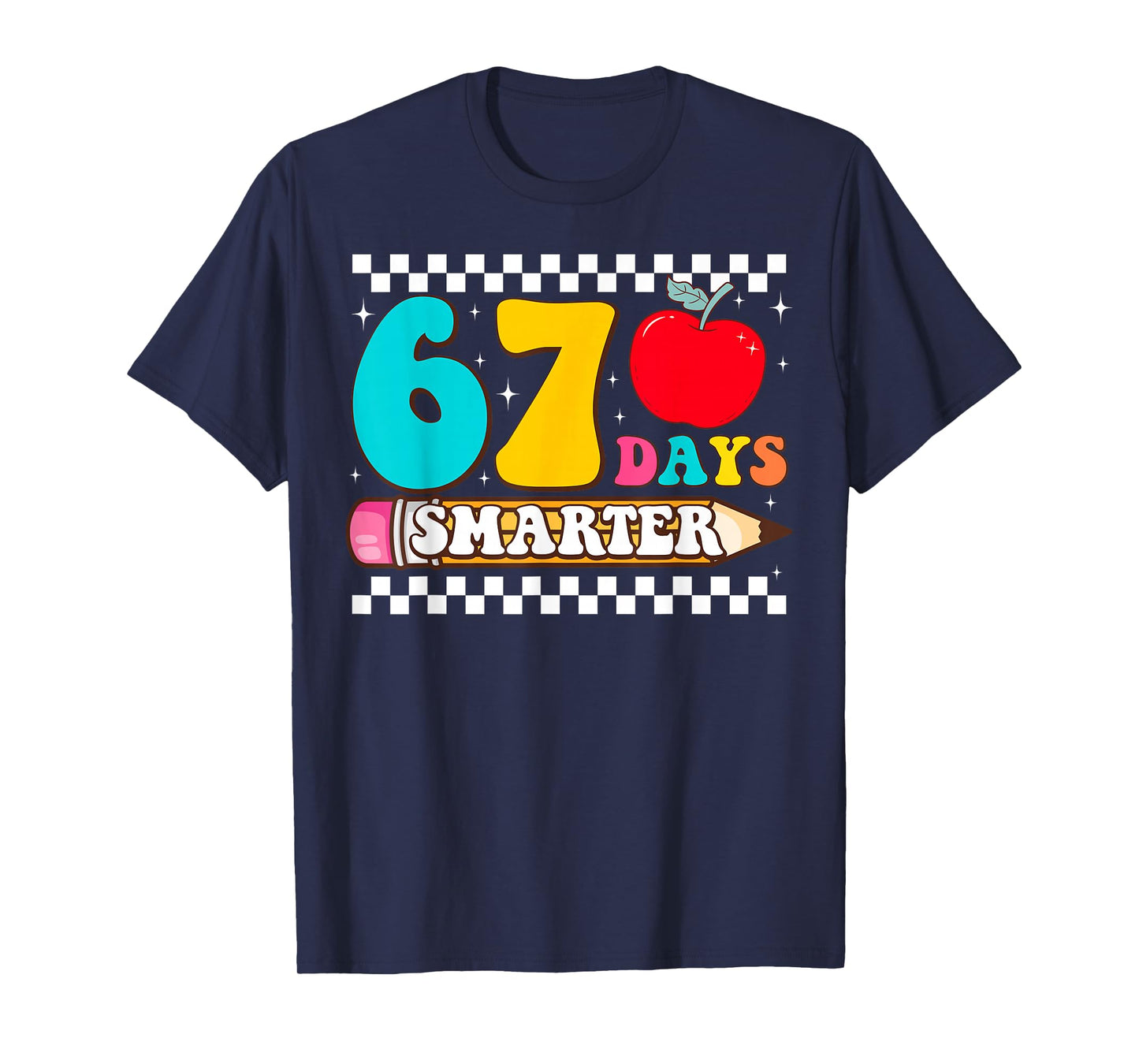 67th Day of School 67 Days Smarter Teacher Boy Girls T-Shirt