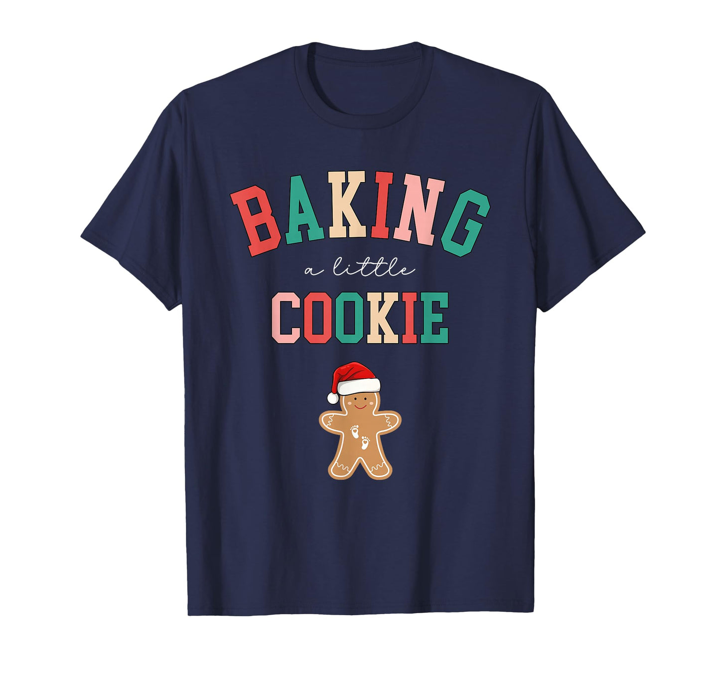 Baking A Little Cookie Cute Christmas Pregnancy Announcement T-Shirt