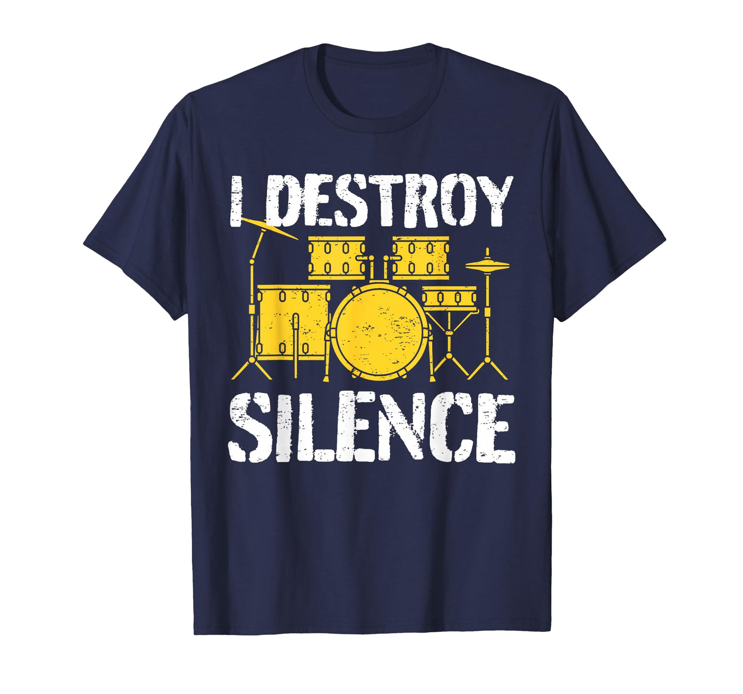 Funny Drummer Drumming Drums Percussion I Destroy Silence T-Shirt