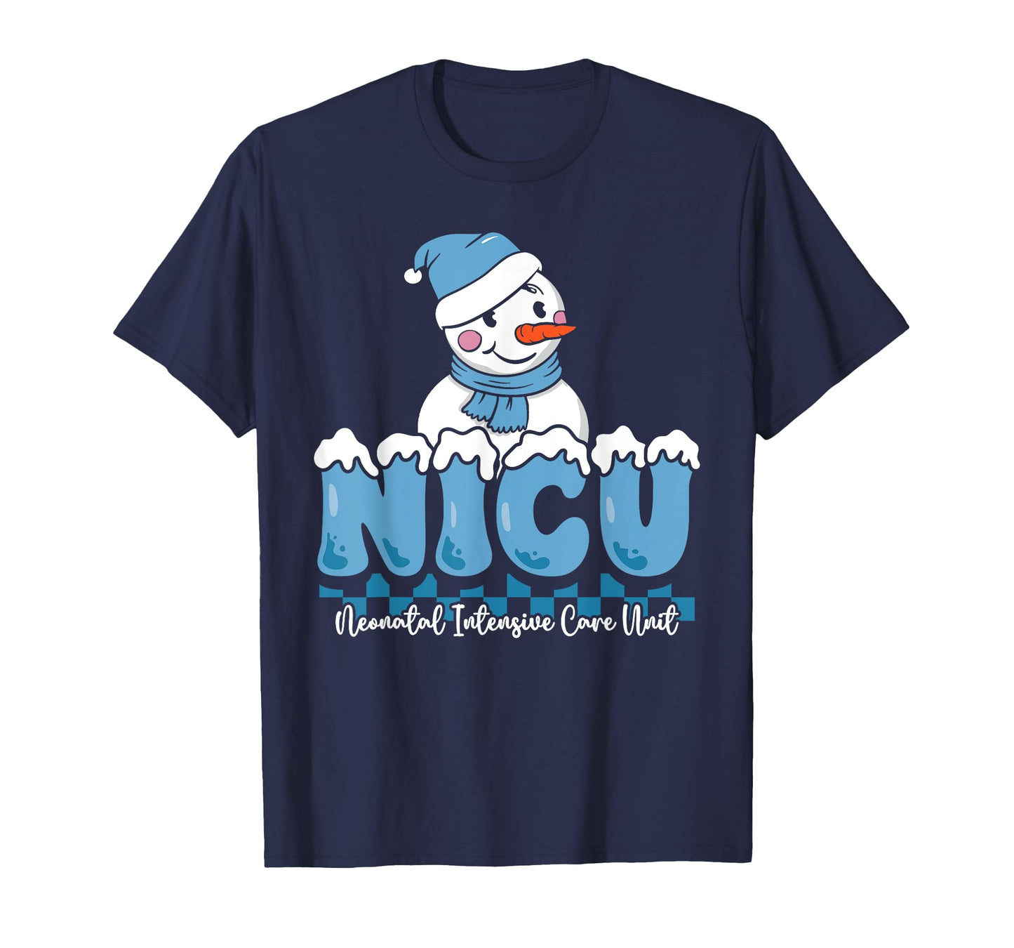 Christmas NICU Snowman Neonatal ICU Nurse Squad Nursing Gift T-Shirt