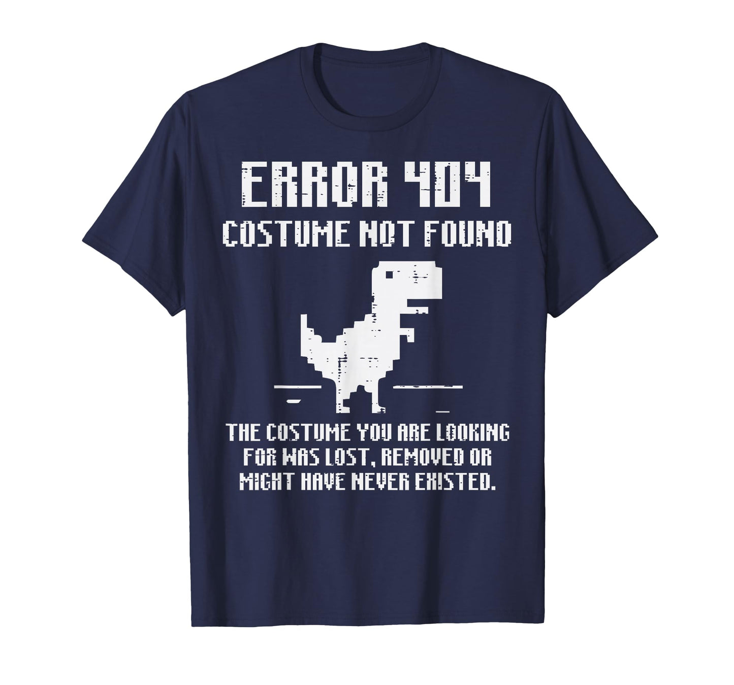 Halloween Dino Error 404 Costume Funny Tech Men Women Kids T-Shirt