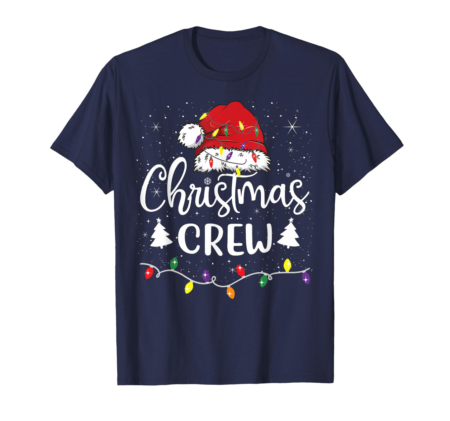 Christmas Crew Lights Red Santa Hat Xmas Family Men Women T-Shirt
