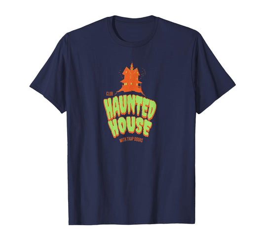 Club Haunted House - I think you should leave T-Shirt