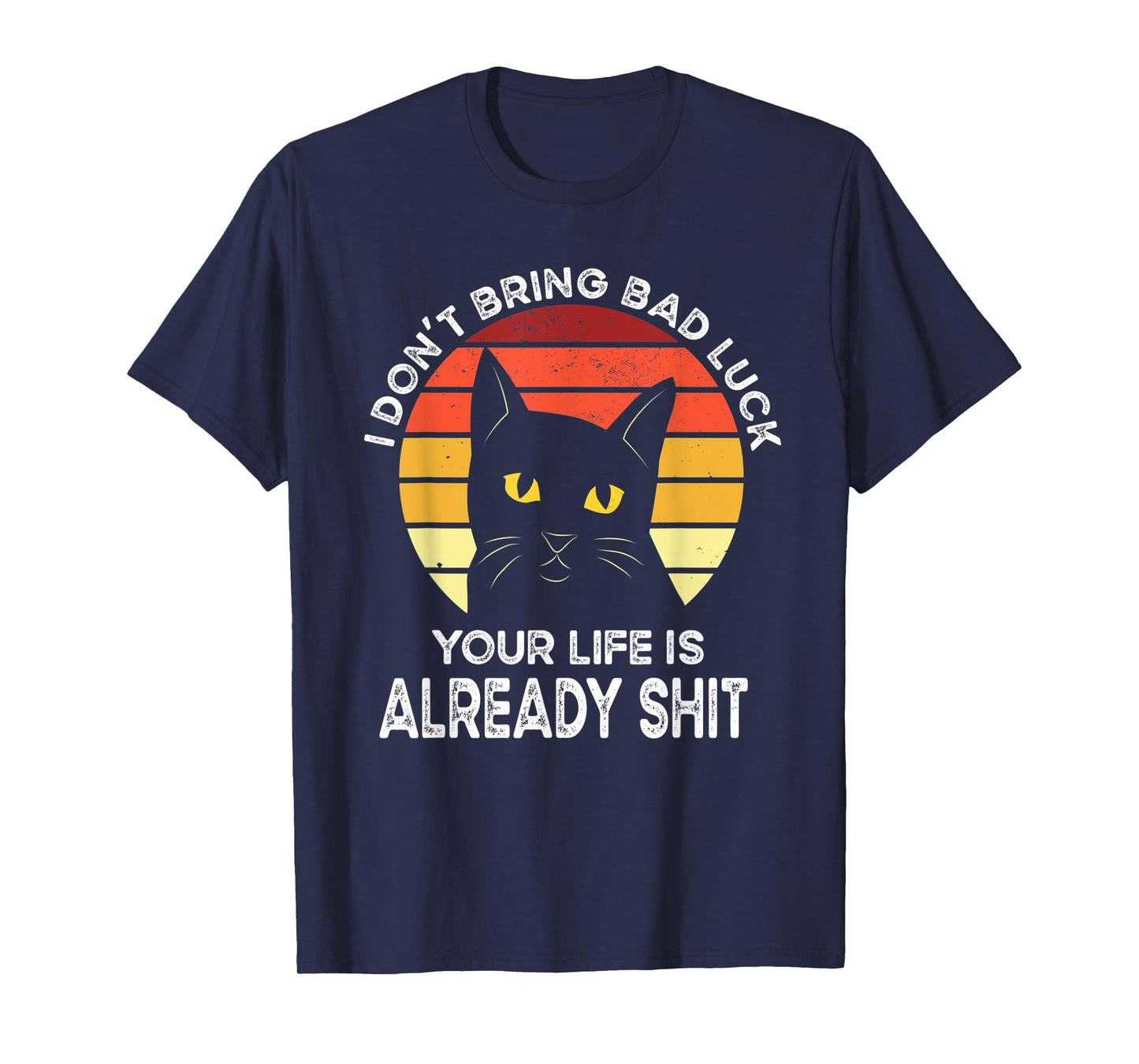 Funny Black Cat Bring Bad Luck Humor Shirts Black Cat Meme T-Shirt