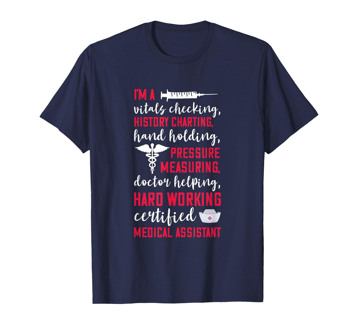 Certified Medical Assistant Hardworking Nurse MA Nursing T-Shirt