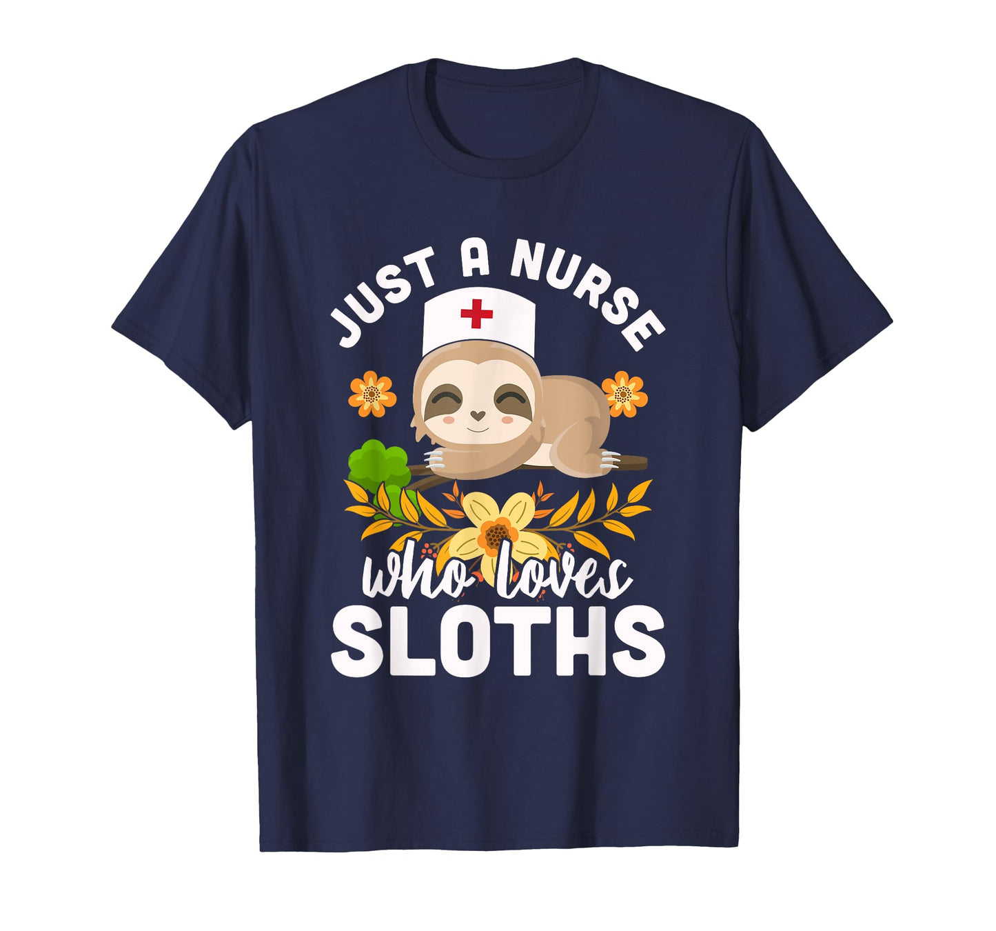 Cute Sloth Nurse Animal Lover Medicine Nurse T-Shirt