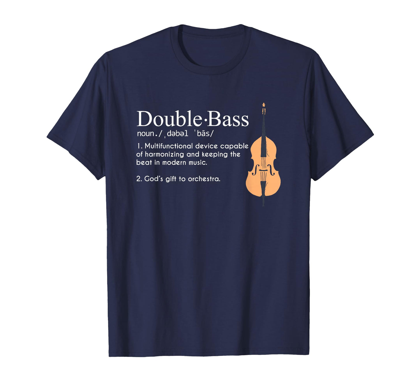 Funny Musician Tees For Upright Bass Players Gift Double Bass Definition Upright Bass Instrument T-Shirt