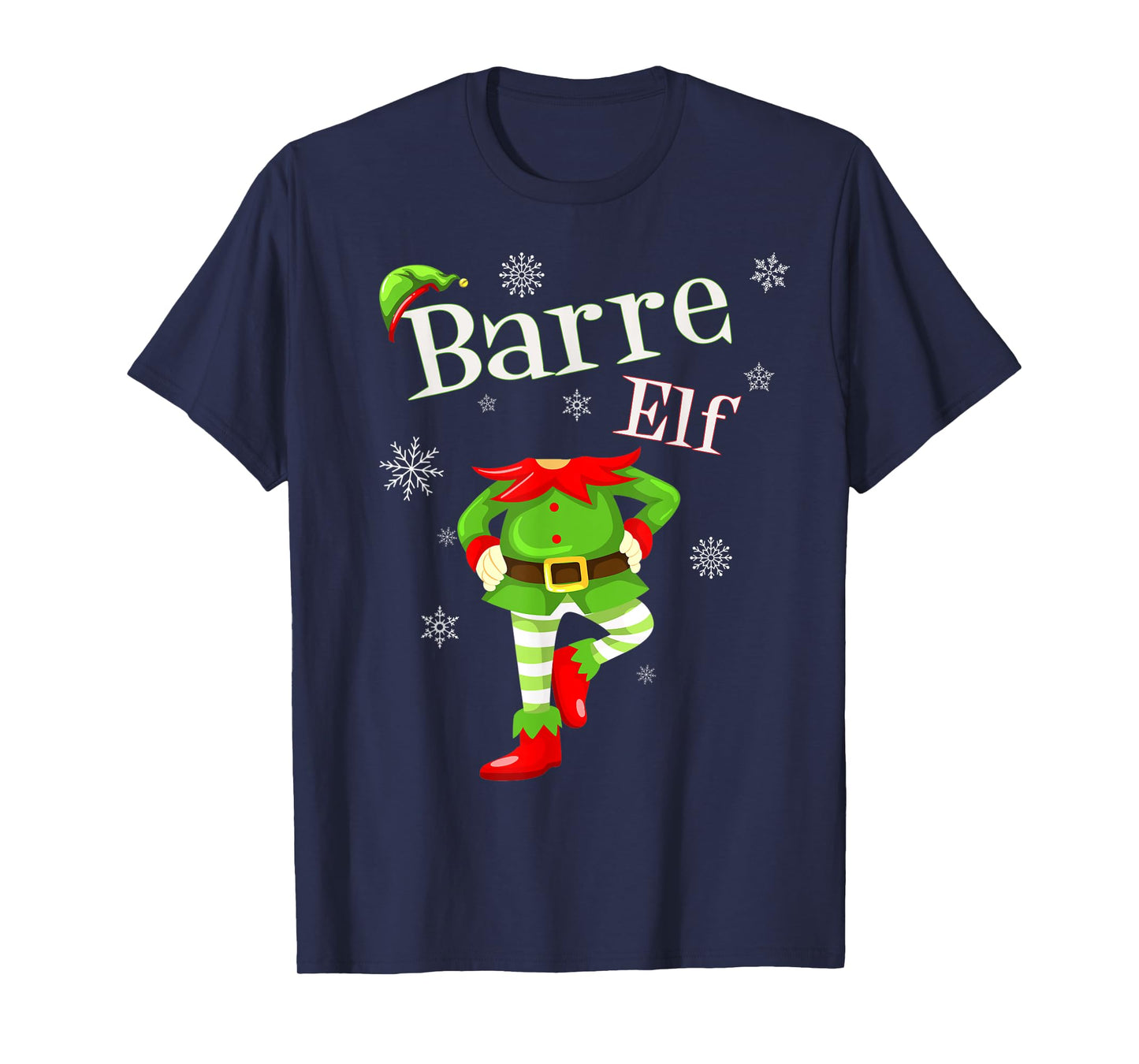 Barre Elf Funny Fitness Workout Christmas T-Shirt Holiday T-Shirt