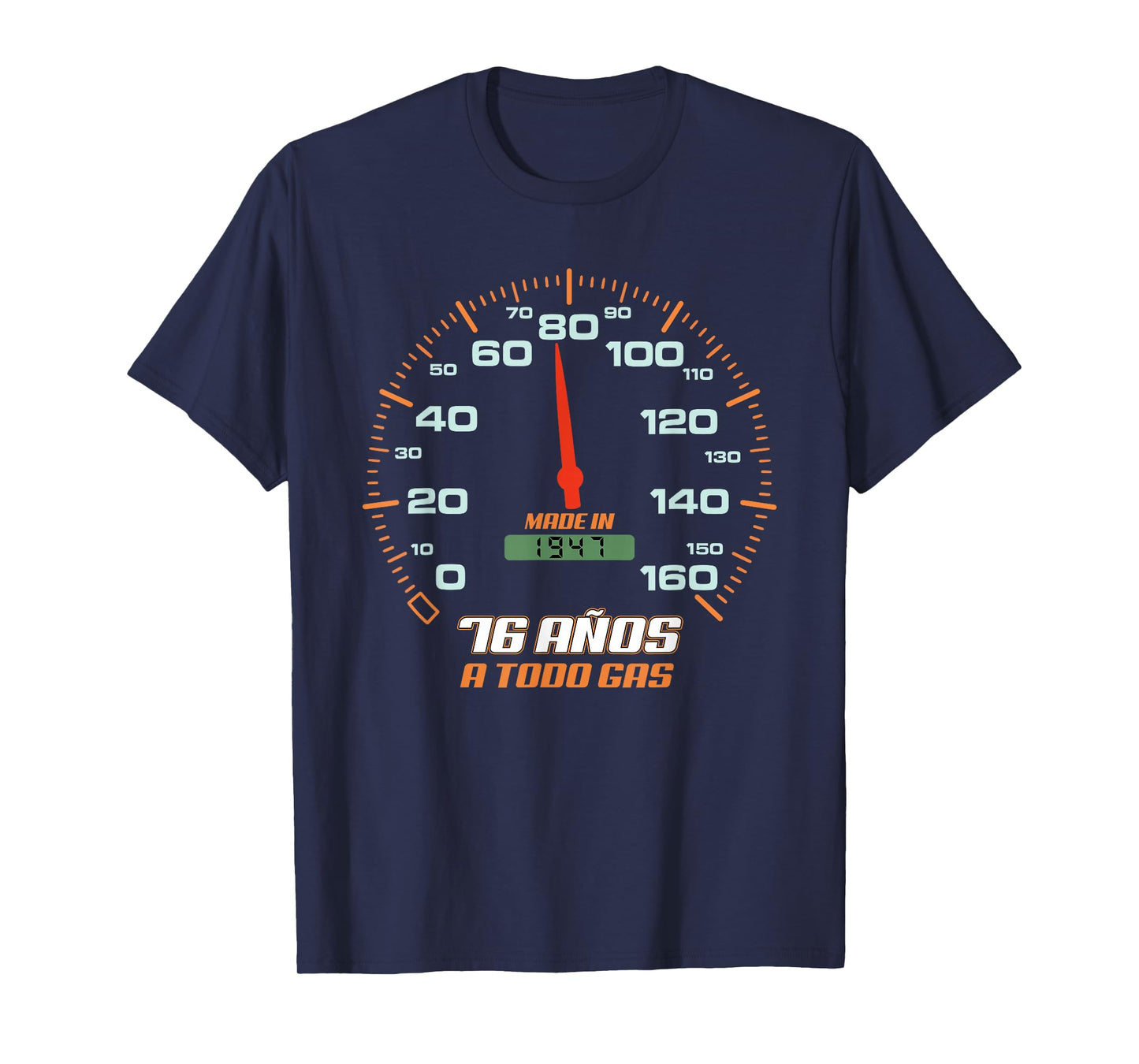 Cumpleanos 76 Anos A Todo Gas Nacidos En 1947 Motor Coches T-Shirt