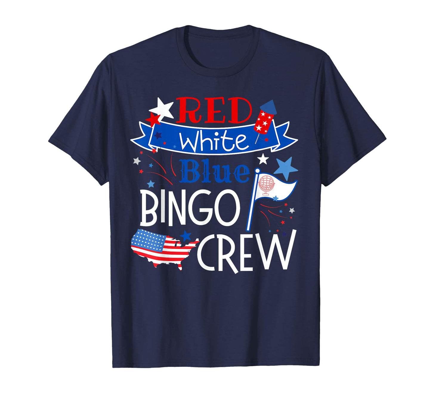 Bingo Crew Red White Blue American Patriotic Fourth of July T-Shirt