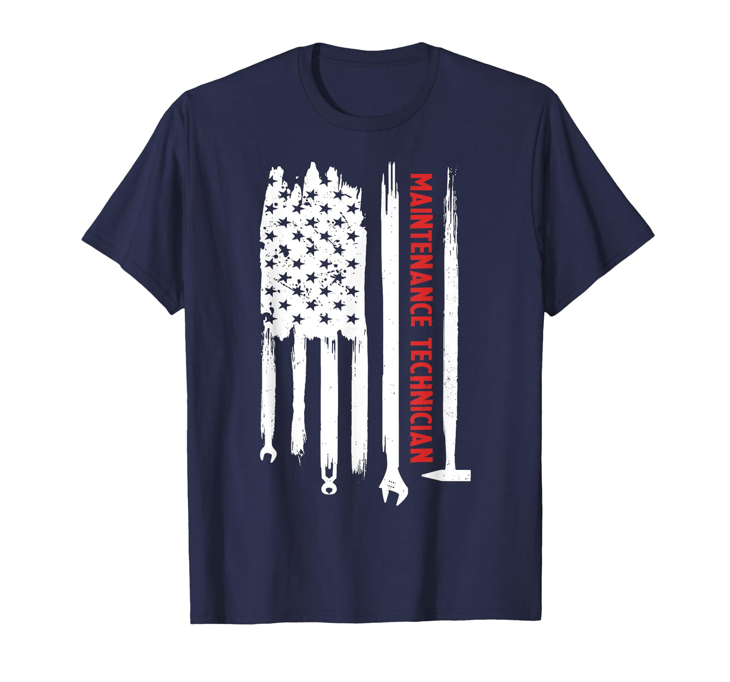 Maintenance Technician American Flag Maintenance Tech Funny T-Shirt