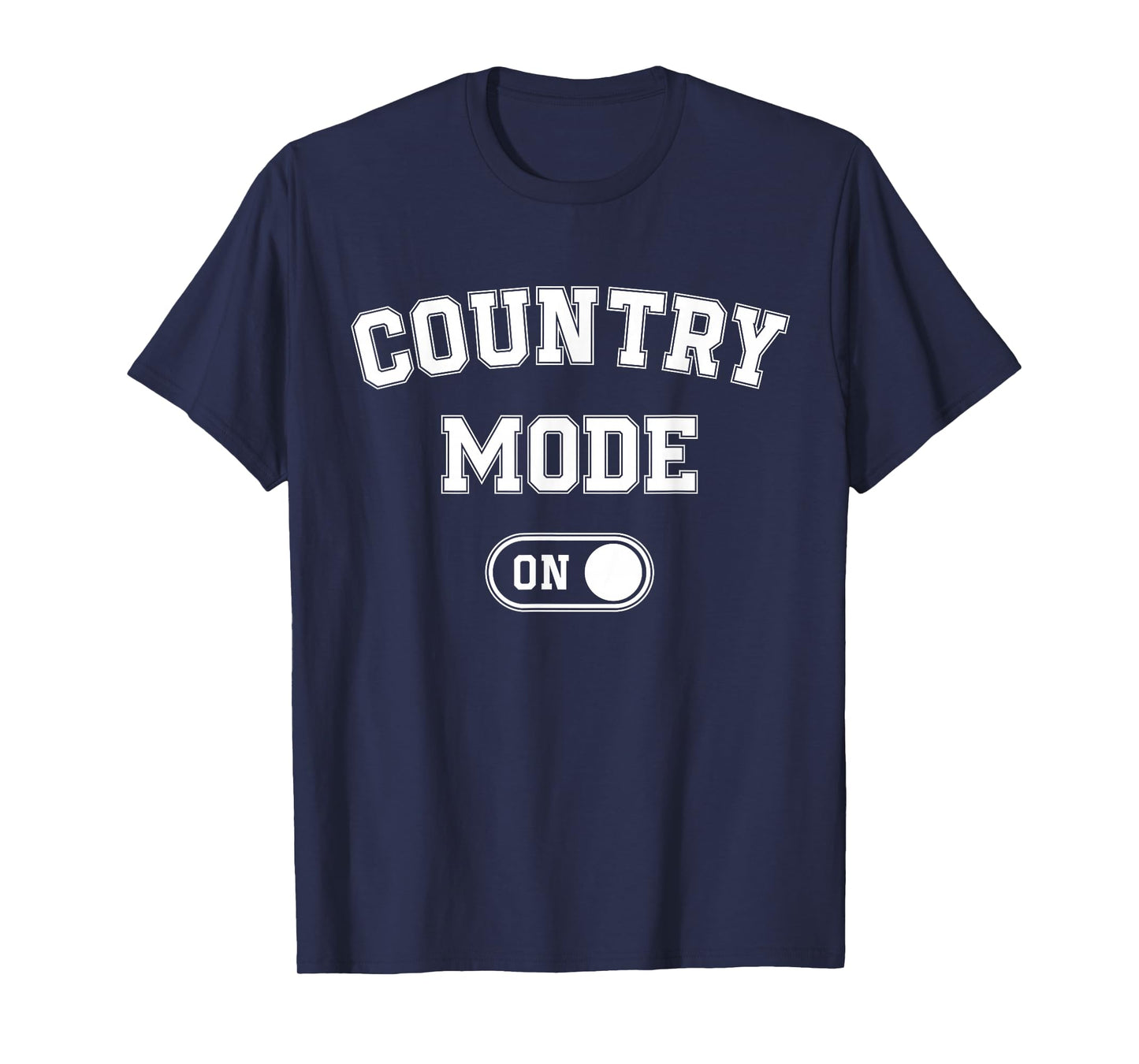 Country Mode On Funny Cowboy Gift Singer Farmer Cowgirl T-Shirt
