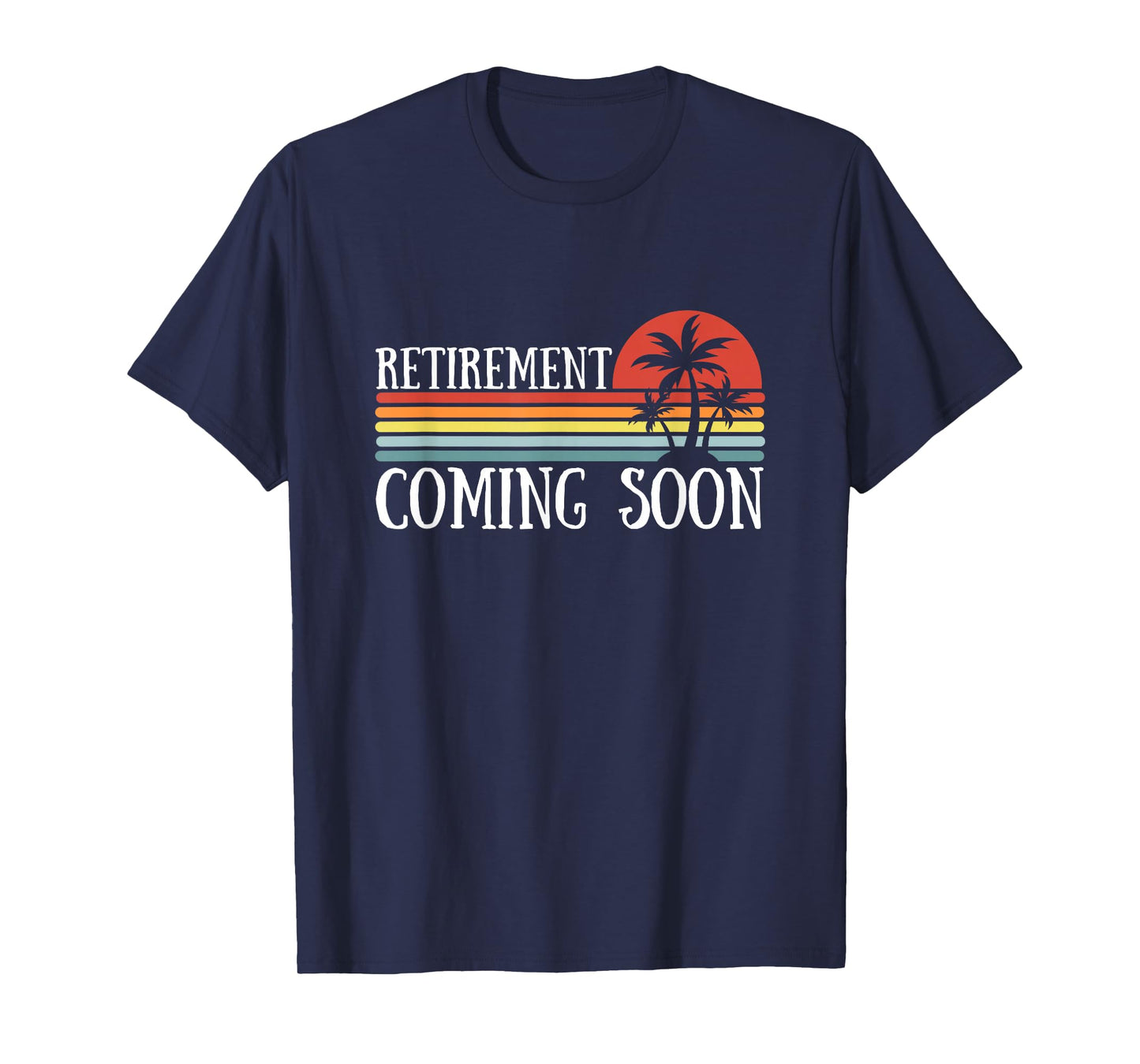 Almost Retired Retirement Coming Soon Funny Retiring T-Shirt