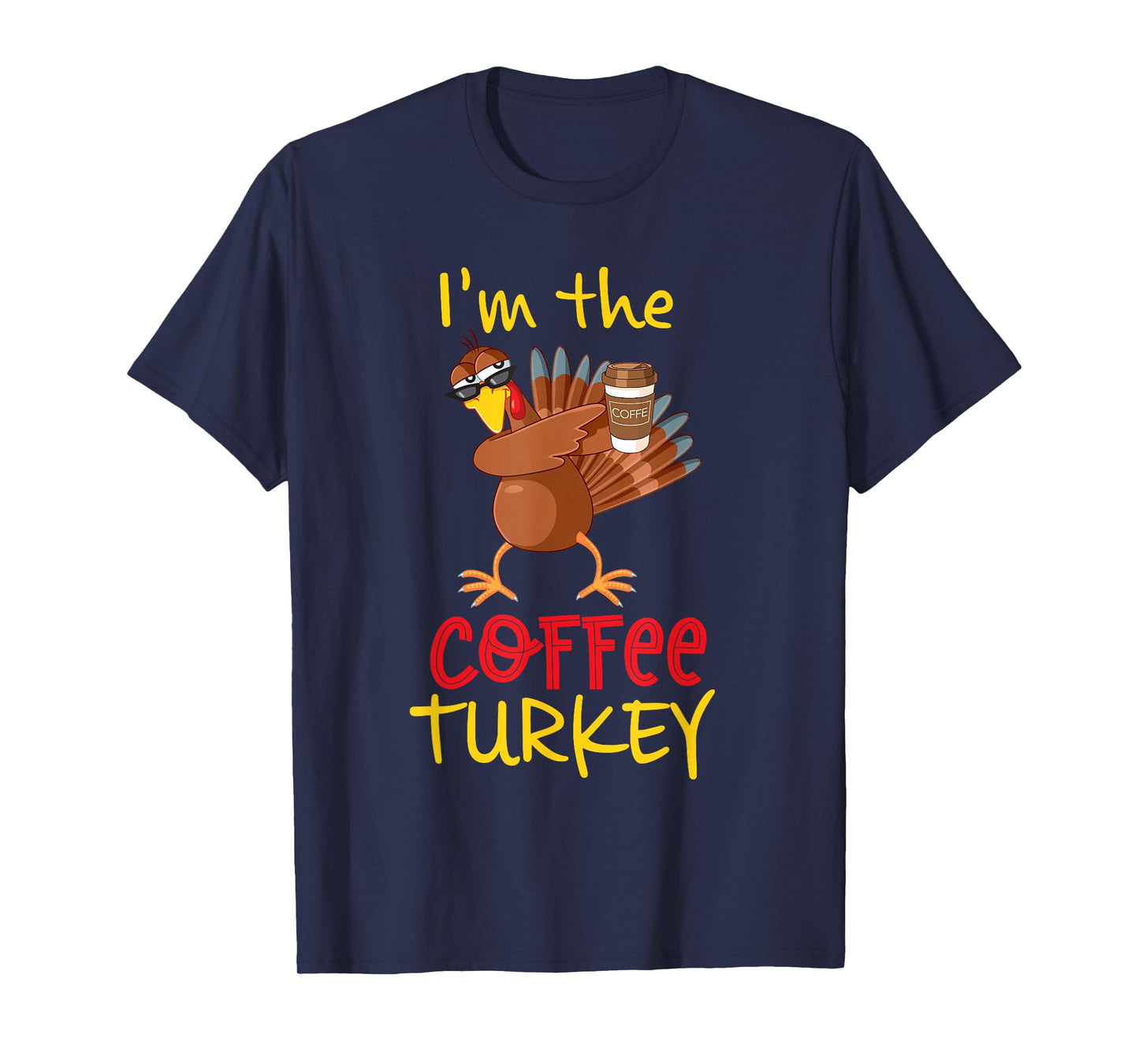 Coffee Turkey Matching Family Group Thanksgiving Party T-Shirt