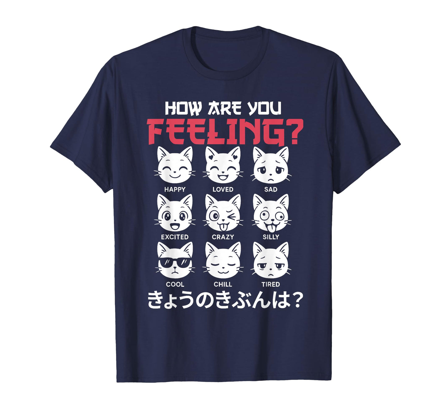 Cute Kawaii Cat Mood How Are You Feeling Japanese Anime T-Shirt for Men Women Kids