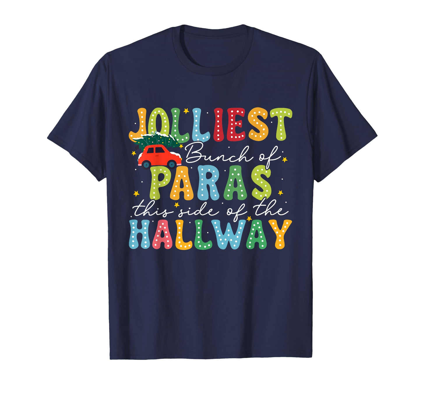Jolliest Bunch of Paras This Side of The Hallway X-mas T-Shirt