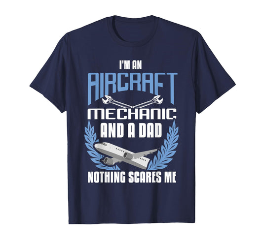 Aircraft Mechanic Dad Shirt Airplane Mechanic Father Gift T-Shirt