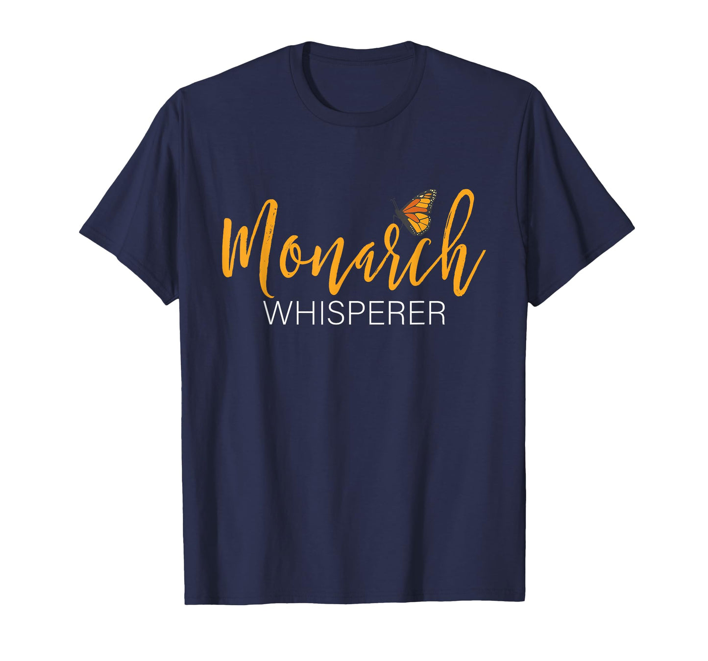 Monarch Whisperer - Butterfly Lover Butterflies Entomologist T-Shirt