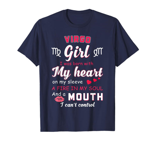 Virgo Girl Funny Quote with Zodiac Sign Birthday Idea T-Shirt