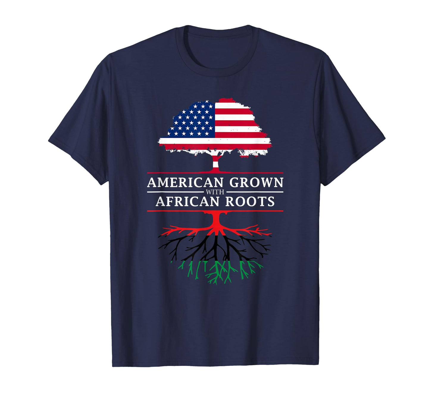 American Grown with African Roots - Pan Africa T-Shirt