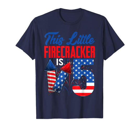 This Little Firecracker Is 5 Years Old Birthday 4th Of July T-Shirt