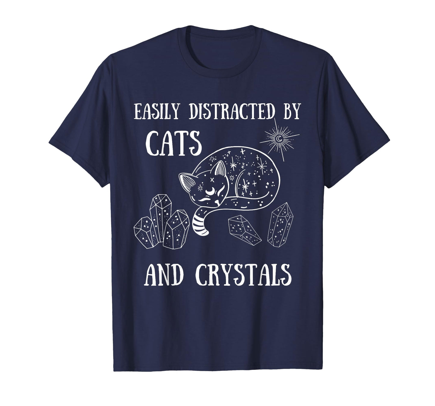 Easily Distracted by Cats Crystals Boho Spiritual Wiccan T-Shirt