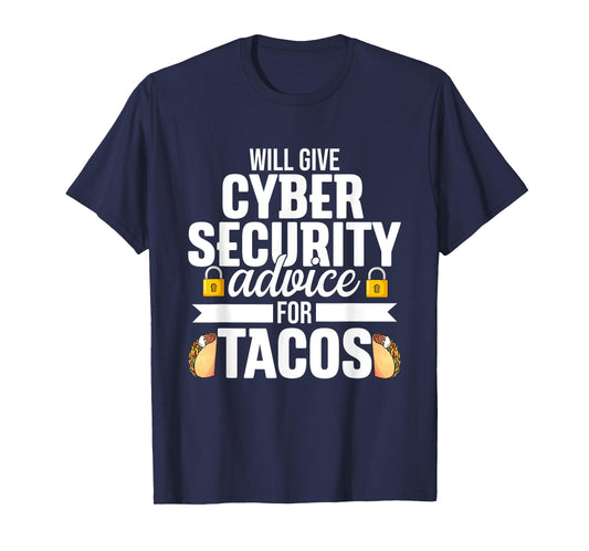 Cybersecurity Funny Taco Computer Professional Engineer T-Shirt