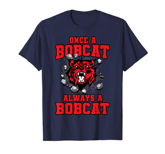 Always A Bobcat Back To School Spirit R T-Shirt