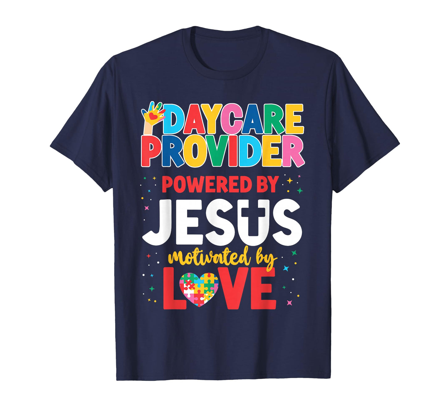 Childcare Daycare Provider Teacher Babysitter Jesus Faith T-Shirt