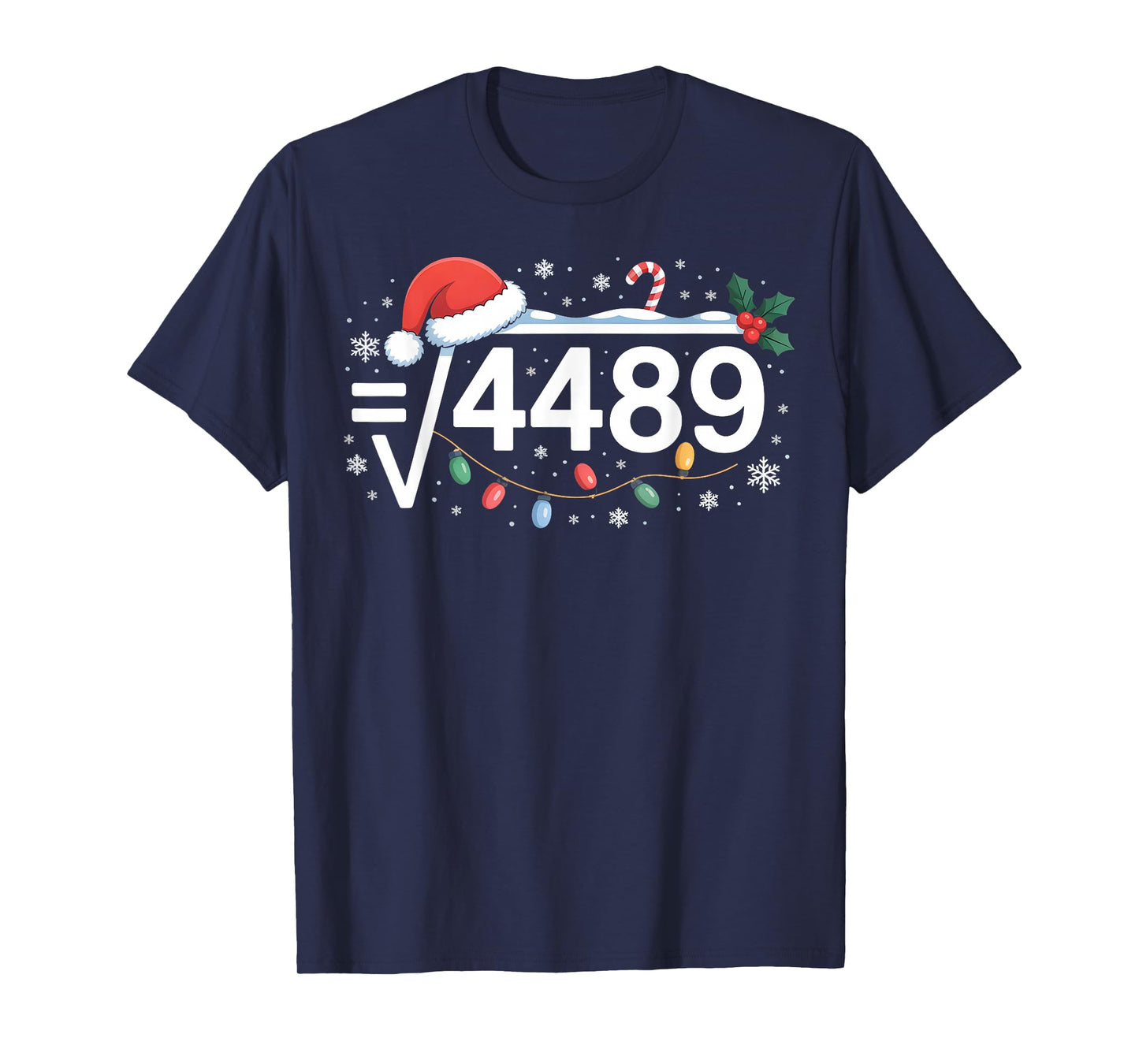 Square Root 4489 Funny 67 Meme Math Teacher 6 7 Christmas T-Shirt