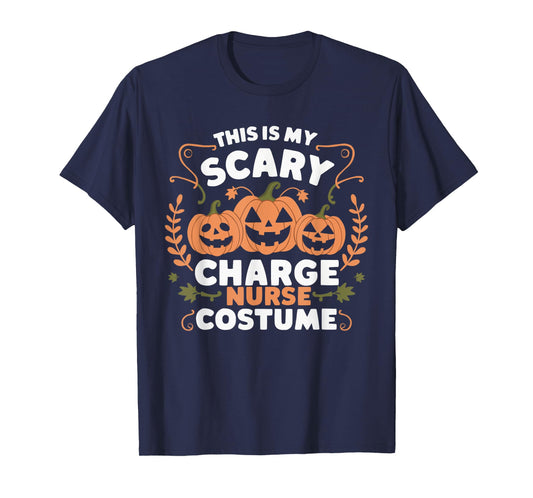 Charge Nurse Halloween Spooky Nursing Trick Or Treat T-Shirt