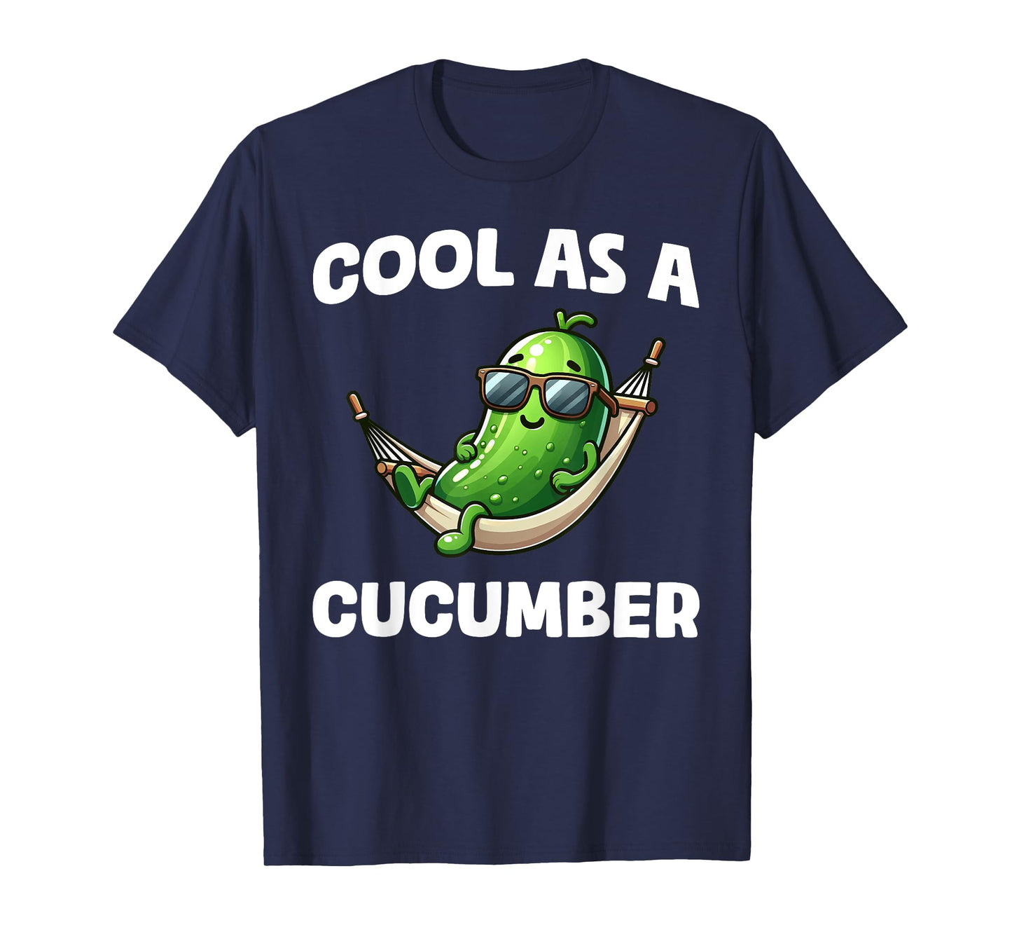 Cool as a cucumber pickle cucumber lovers funny cucumber T-Shirt
