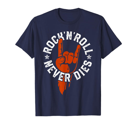 Rock N Roll Never Dies Rock and Roll Heavy Metal Music T-Shirt
