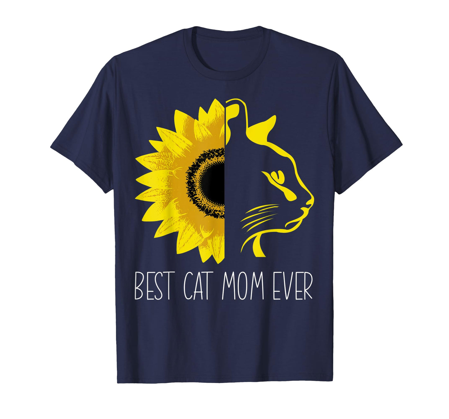 Best Cat Mom Ever Sunflower - Cat Mum Mother's Day T-Shirt