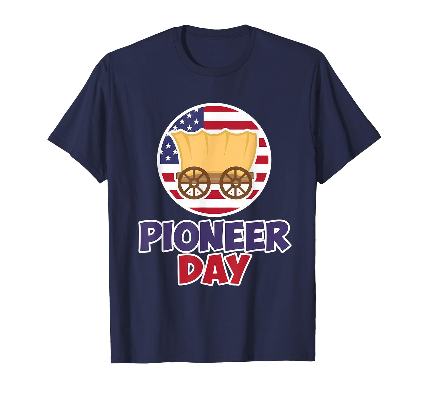 Funny Patriot Pioneer Day Utah America Flag Wagon Women Men T-Shirt