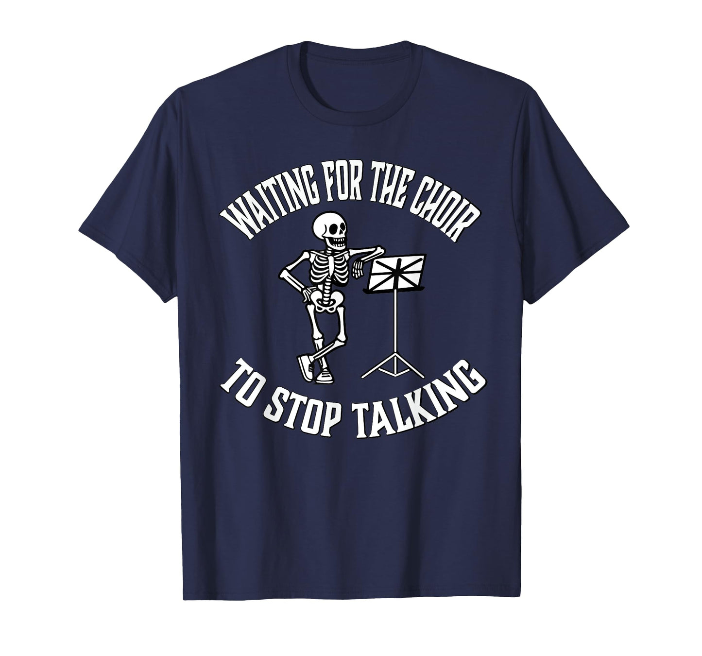 Choir Director Gift Members Funny TShirt Halloween Skeleton T-Shirt