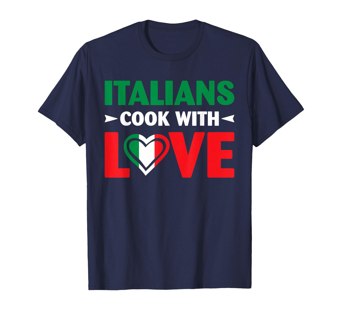 Cook With Love Italian Chef Funny Sayings Quotes T-Shirt
