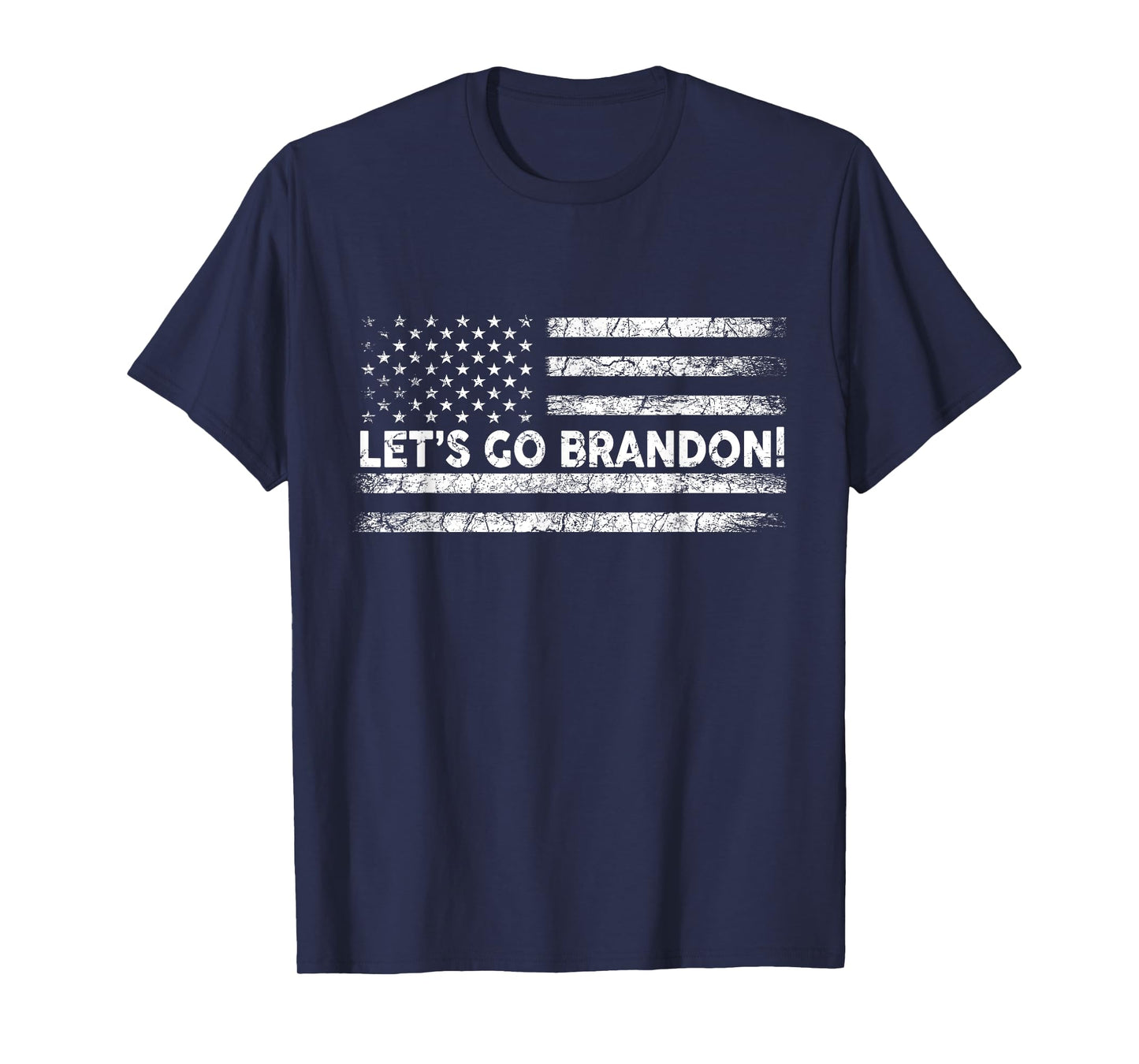 Let's Go Brandon Joe Biden Chant Impeach Biden USA Flag Women Men T-Shirt