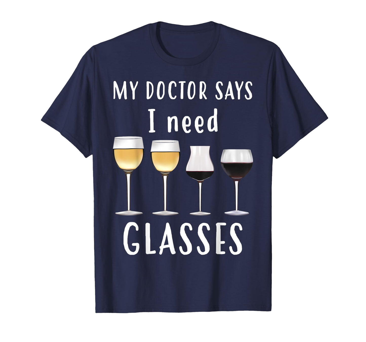 Cool Unique My Doctor Says I Need Glasses Shirt Gift T-Shirt