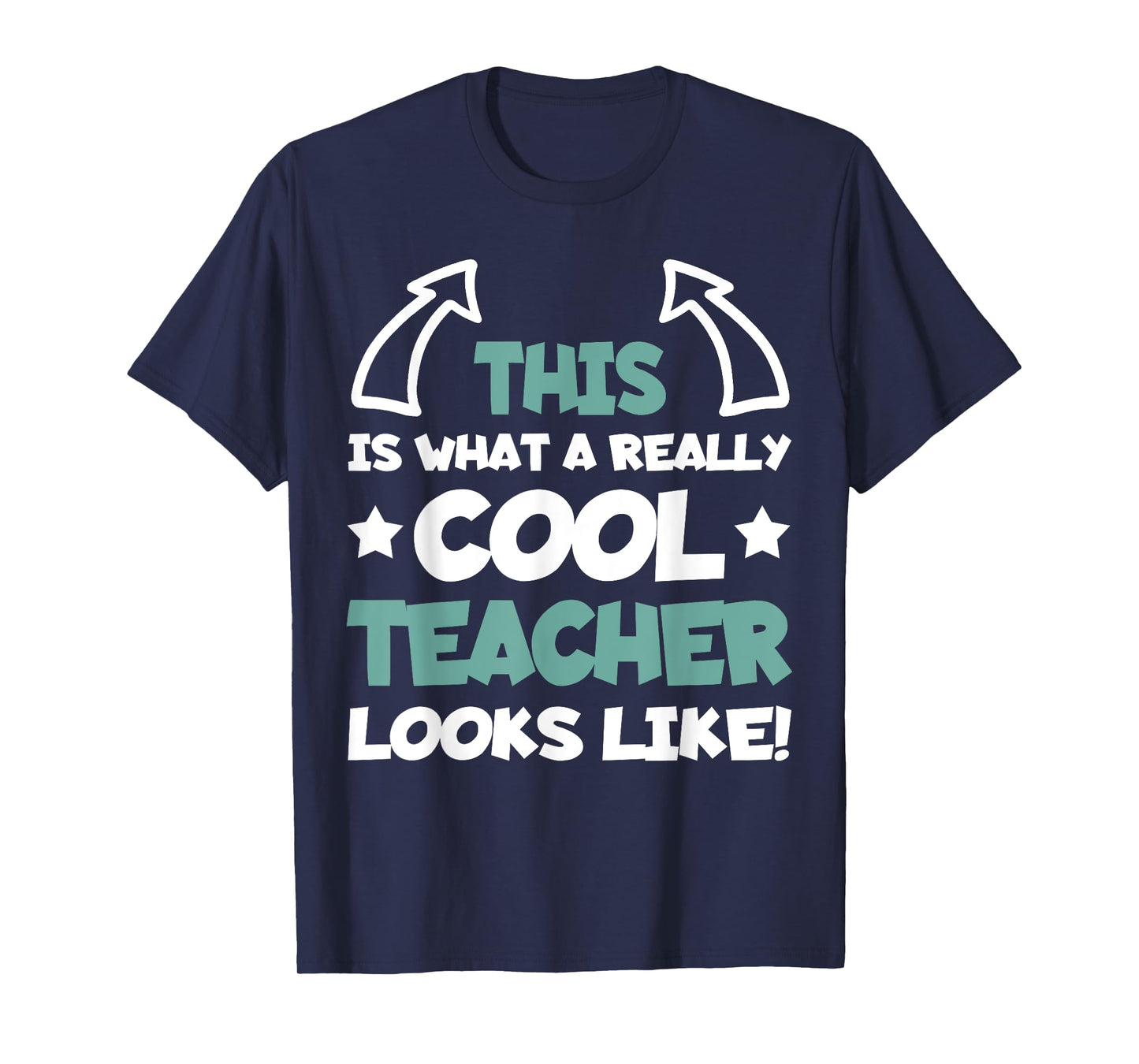Cool Teacher Funny Saying Teaching Student Men Women T-Shirt