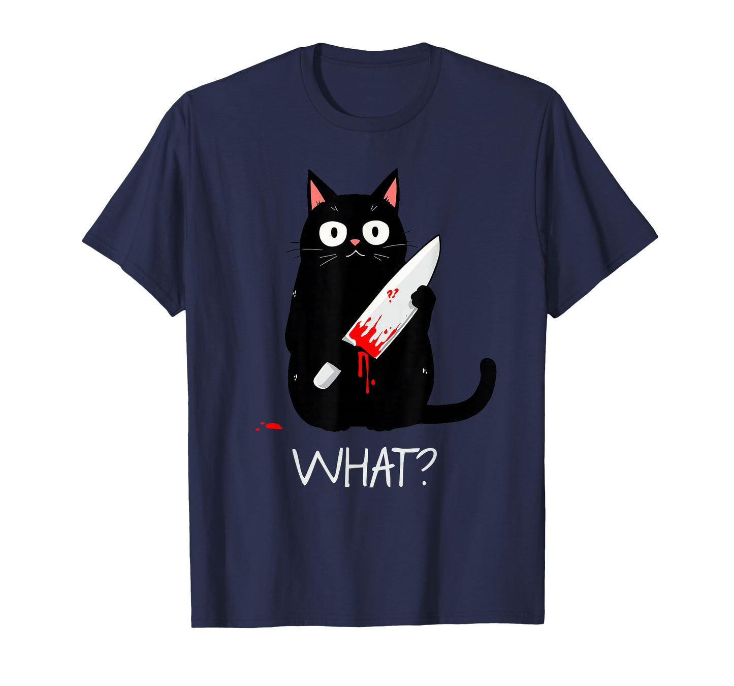 What? Cat with Knife Funny Cats Meme Tee Cat Sarcastic Humor T-Shirt