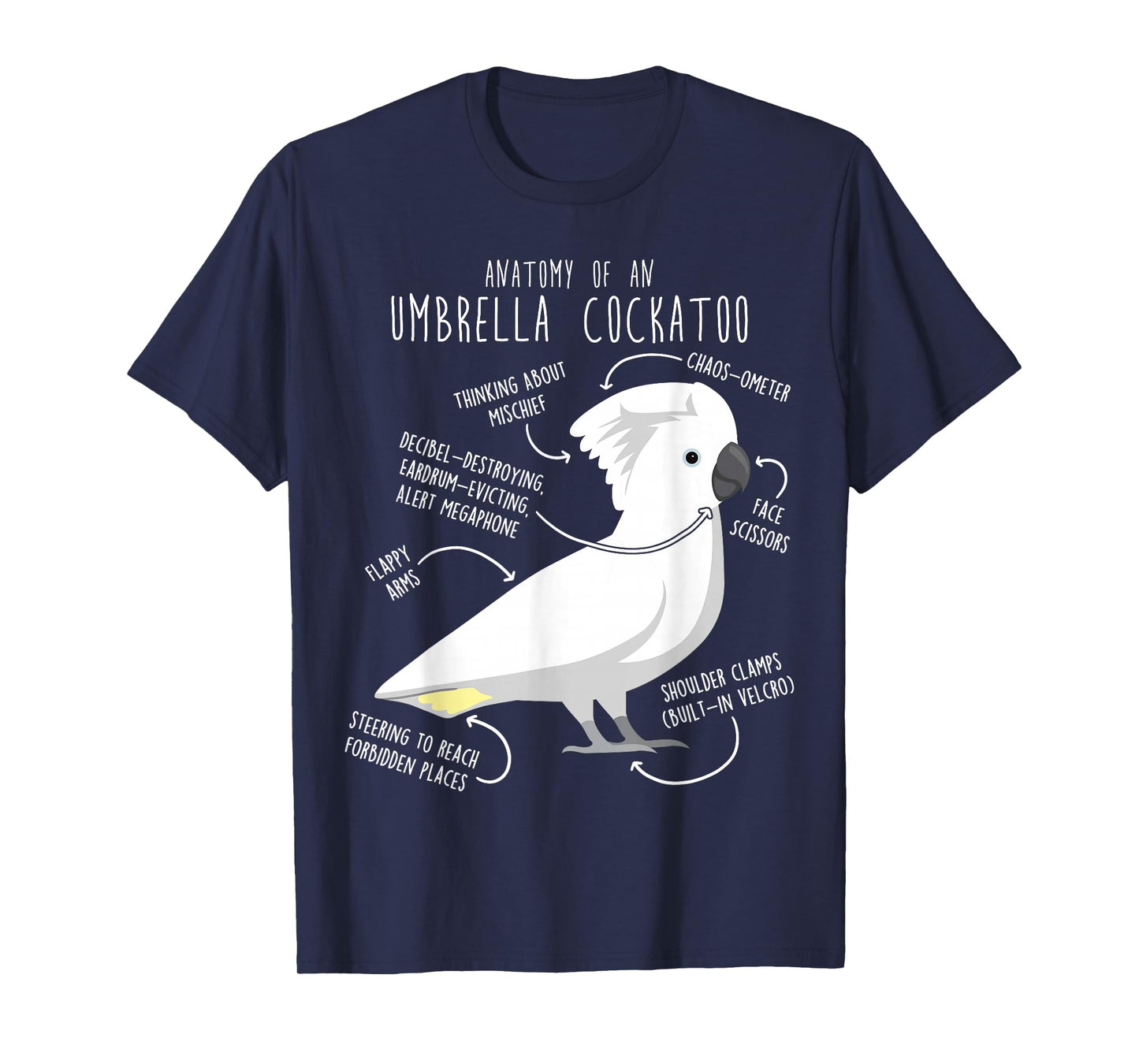 Umbrella Cockatoo Parrot Anatomy Funny Cute Pet Bird Mom Dad T-Shirt